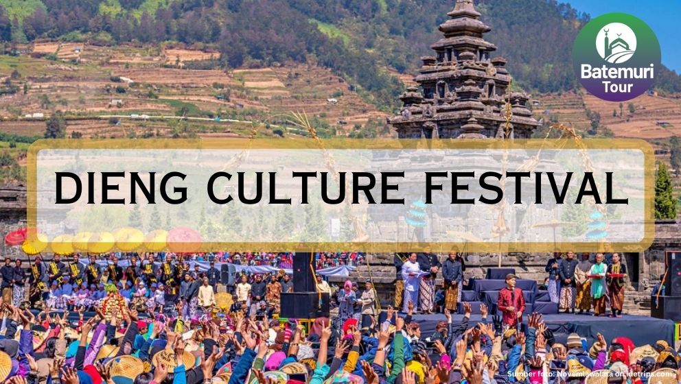 Dieng Culture Festival Indonesia, Sudah Pernah Kemari?